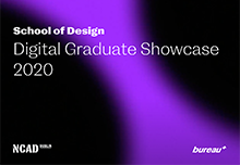 EVENING SCREENING: The NCAD Gallery continues its Graduate exhibitions programme with the School of Design Graduates 2020