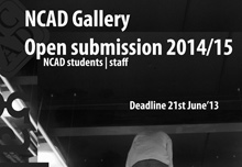 NCAD Gallery Open Call 2014 / 2015